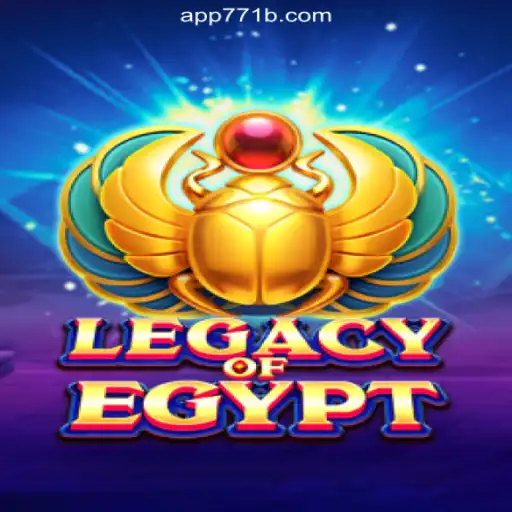 Legacy of Egypt: Experience the Thrill on 771B.COM Platform - Online Slots Brasil #1