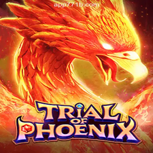 Discover the Exciting World of TrialofPhoenix on 771B.COM Platform